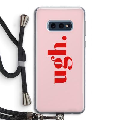Ugh: Samsung Galaxy S10e Transparant Hoesje met koord
