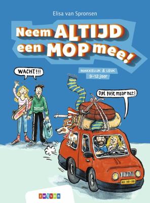 Neem altijd een mop mee! (Hardback)