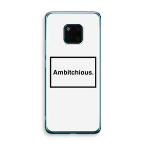 Ambitchious: Huawei Mate 20 Pro Transparant Hoesje