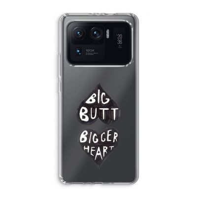 Big butt bigger heart: Xiaomi Mi 11 Ultra Transparant Hoesje
