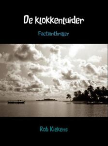 De klokkenluider - Rob Kiekens - ebook
