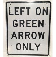 Left On Green Arrow Only Straatbord - Origineel