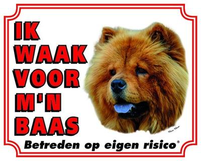 Chow Chow Waakbord - Ik waak voor mijn baas