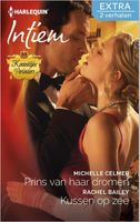 Prins van haar dromen ; Kussen op zee - Michelle Celmer, Rachel Bailey - eBook (9789402508352) - thumbnail