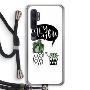 Hey you cactus: Xiaomi Mi Note 10 Transparant Hoesje met koord