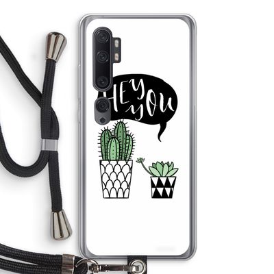 Hey you cactus: Xiaomi Mi Note 10 Transparant Hoesje met koord