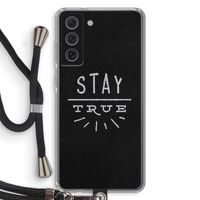 Stay true: Samsung Galaxy S21 FE Transparant Hoesje met koord