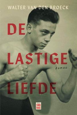 De lastige liefde (Paperback)