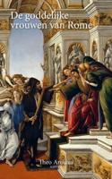 De goddelijke vrouwen van Rome (Paperback)