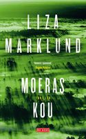 Moeraskou - Liza Marklund - ebook