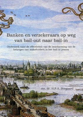 Banken en verzekeraars op weg van bail-out naar bail-in (Paperback)