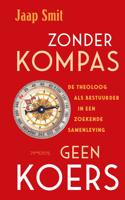 Zonder kompas geen koers (Paperback)