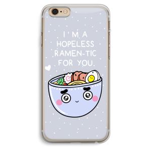 I'm A Hopeless Ramen-Tic For You: iPhone 6 Plus / 6S Plus Transparant Hoesje