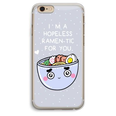 I'm A Hopeless Ramen-Tic For You: iPhone 6 Plus / 6S Plus Transparant Hoesje