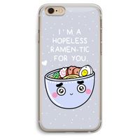 I'm A Hopeless Ramen-Tic For You: iPhone 6 Plus / 6S Plus Transparant Hoesje