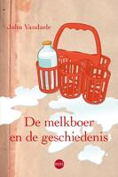 De melkboer en de geschiedenis (Paperback)