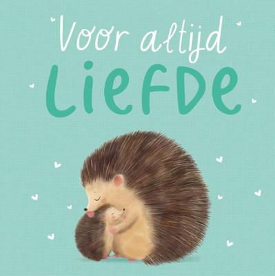 Voor altijd liefde (Hardback)