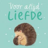 Voor altijd liefde (Hardback)