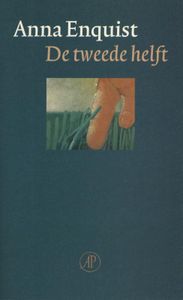 De tweede helft - Anna Enquist - ebook