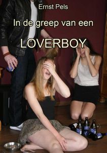 In de greep van een loverboy - Ernst Pels - ebook