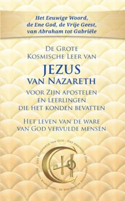 De Grote Kosmische Leer van JEZUS van Nazareth (Paperback)