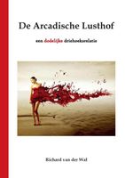 De Arcadische Lusthof - Richard van der Wal - Paperback (9789464066807) - thumbnail