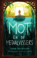 Mot en de metaalvissers (Hardback)