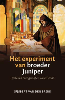Het experiment van broeder Juniper (Paperback)