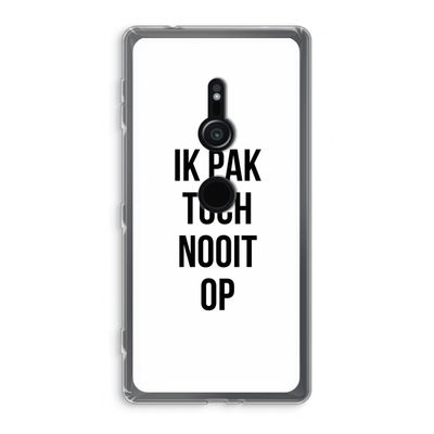 Ik pak nooit op: Sony Xperia XZ2 Transparant Hoesje