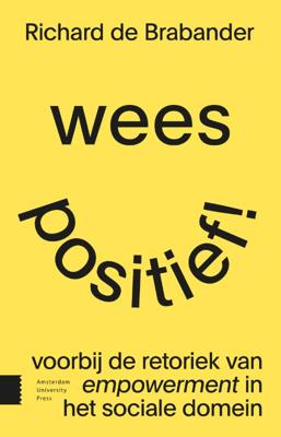 Wees positief! (Paperback)