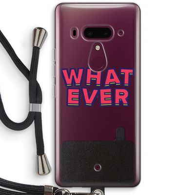 Whatever: HTC U12+ Transparant Hoesje met koord