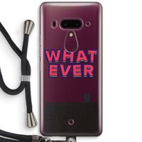 Whatever: HTC U12+ Transparant Hoesje met koord Whatever: HTC U12+ Transparant Hoesje met koord