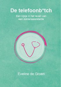 De telefoonb*tch - Eveline de Groen - ebook