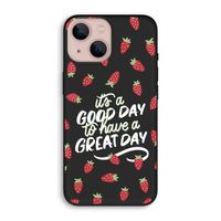Don't forget to have a great day: iPhone 13 Biologisch afbreekbaar hoesje