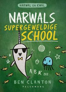 Narwals supergeweldige school (Hardback)