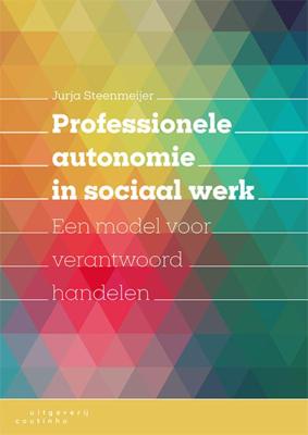 Professionele autonomie in sociaal werk (Paperback)