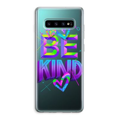 Be Kind: Samsung Galaxy S10 Plus Transparant Hoesje