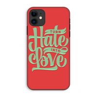 Turn hate into love: iPhone 11 Tough Case