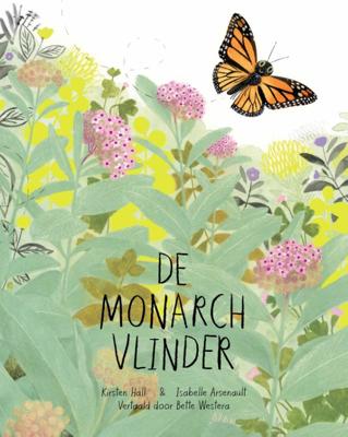De monarchvlinder (Hardback)