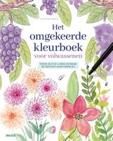 Het omgekeerde kleurboek voor volwassenen (Paperback)