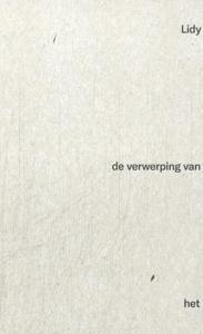 De verwerping van het stilzitten (Paperback)