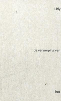 De verwerping van het stilzitten (Paperback)