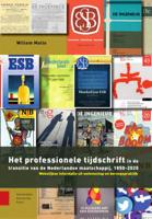Het professionele tijdschrift in de transitie van de Nederlandse maatschappij, 1850-2020 (Paperback)