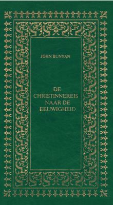 De Christinnereis naar de eeuwigheid - John Bunyan - ebook
