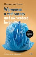 Wij wensen u veel succes met uw verdere leven (Paperback)