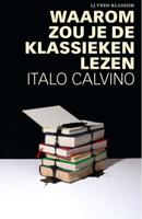 Waarom zou je de klassieken lezen (Paperback)