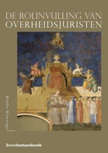 De rolinvulling van overheidsjuristen (Paperback)