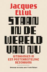 Staan in de wereld van nu (Paperback)