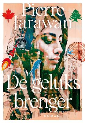 De geluksbrenger - Pierre Jarawan - ebook