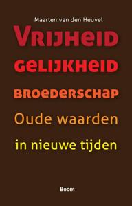 Vrijheid gelijkheid broederschap (Paperback)